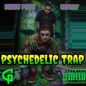 Psychedelic Trap (Explicit)