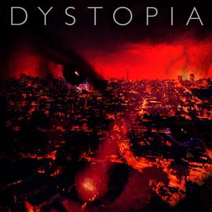 Dystopia (Explicit)