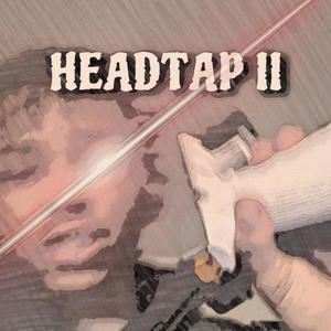 HEADTAP II (Explicit)