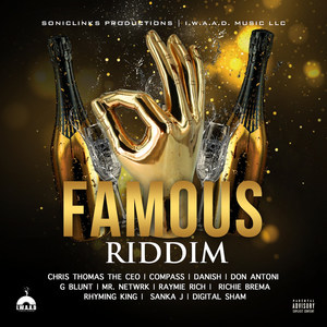 Famous Riddim (Explicit)