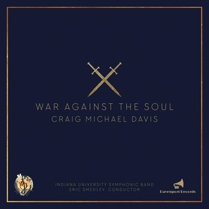 Craig Michael Davis: War Against The Soul