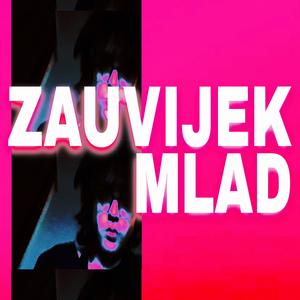 Zauvijek Mlad