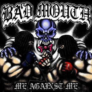 Me Against Me (feat. A.N.T.I.) (Explicit)