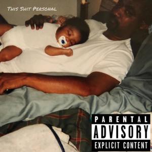 THIS **** PERSONAL (Explicit)