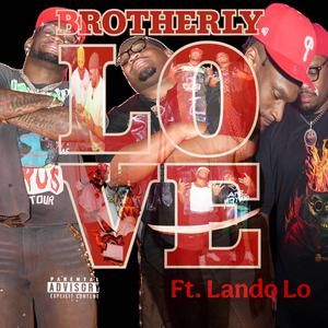 (intro) brotherly love (feat. Lando Lo) (Explicit)