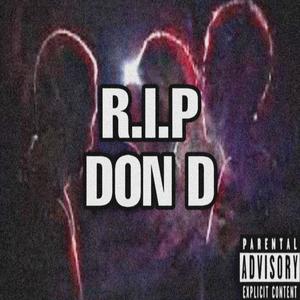 R.I.P DON D (Explicit)