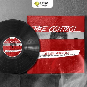 Take Control (feat. Tracy LUVV, Nightz & Kay Bryn) [Explicit]