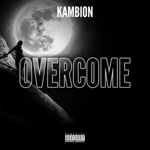 Overcome (Explicit)