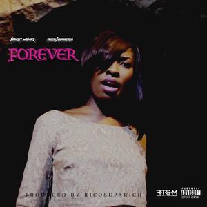 Forever (feat. Saneit Monae)