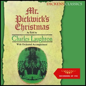 Mr. Pickwick's Christmas (Recording of 1944)