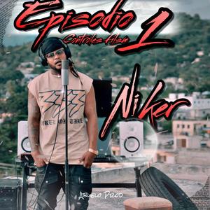 Con mas Fe Episodio 1 (feat. Niker Black)