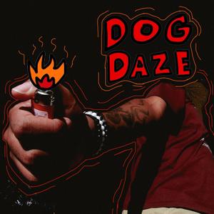 DOG DAZE (Explicit)