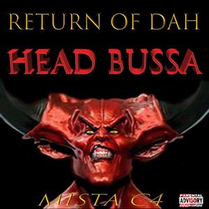 RETURN OF DAH HEAD BUSSA (Remastered) [Explicit]