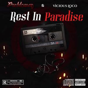 Rest In Paradise (feat. Problemaz) [Explicit]