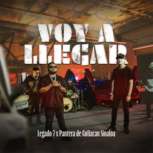 Voy A Llegar (Explicit)