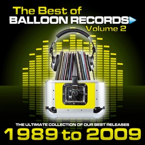 Best of Balloon Records, Vol. 2 (The Ultimate Collection Of Our Best Releases) [Explicit]