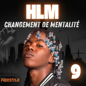 Freestyle 9 Changement de mentalité