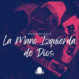 La Mano Izquierda De Dios (Explicit)