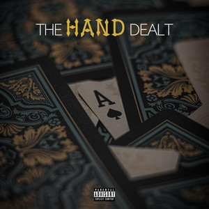 The Hand Dealt (Explicit)