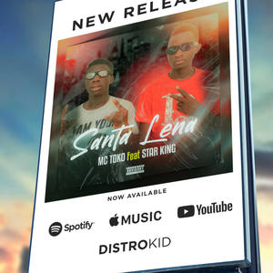 Santa Lena (feat. Mc Toko & Star King)