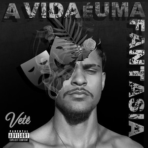 A VIDA É UMA FANTASIA (Explicit)