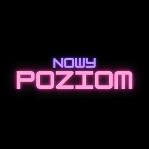 NOWY POZIOM (Explicit)