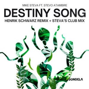 Destiny Song (Steva’s Club Mix)