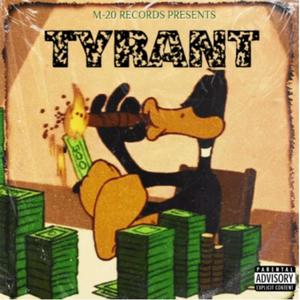 Tyrant (feat. Yung Doom & outsidehere) [Explicit]