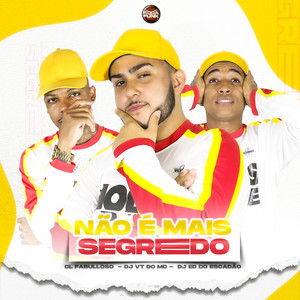 Não É Mais Segredo (Explicit)