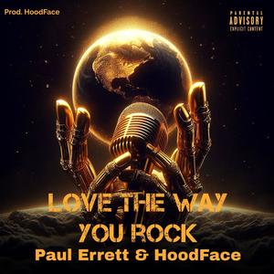 Love The Way You Rock (Explicit)