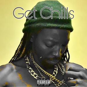 Get Chills (Explicit)