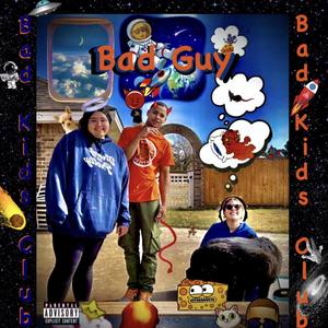 Bad Guy (Explicit)