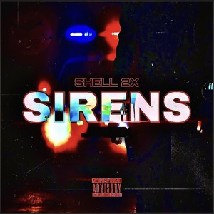 Sirens (Explicit)