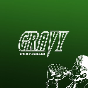 Gravy (Explicit)