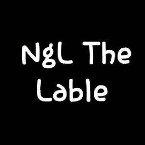 NGL The Label (Explicit)