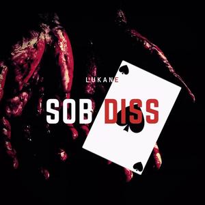 SOB DiSS (Explicit)