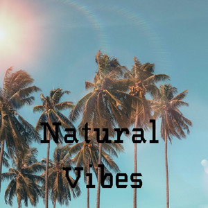 Natural Vibes