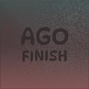 Ago Finish