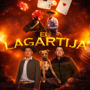 El Corrido del Lagartija (Explicit)