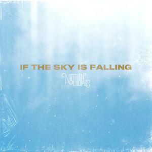 If The Sky Is Falling