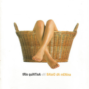 Trio Quintina - Samba das Mulhé