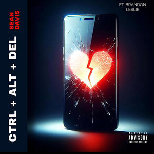 CTRL ALT DEL (feat. Brandon Leslie) (remix|Explicit)