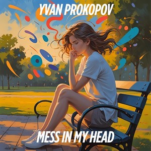 Mess in My Head