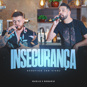 Insegurança (Acústico, Ao Vivo)