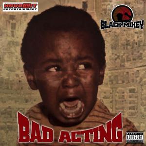 Bad Acting (Explicit)