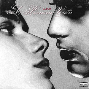 A Primera Vista (Explicit)