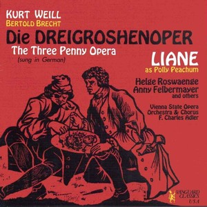 Kurt Weill: Bertold Brecht: Die Dreigroshenoper, (The Three Penny Opera)