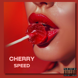 CHERRY (Speed) (Remix|Explicit)