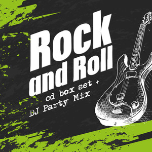 Rock and Roll: CD Box Set & DJ Party Mix