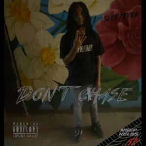 DON'T CHASE (Explicit)